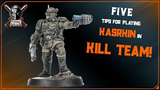 5 Tips for Playing Kasrkin in Kill Team [upl. by Ahsinotna912]