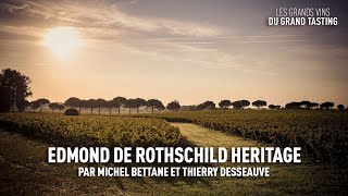 Les grands vins du Grand Tasting  Edmond de Rothschild Heritage [upl. by Arrio139]