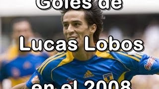 Goles de Lucas Lobos con Tigres UANL en el 2008 [upl. by Latif]