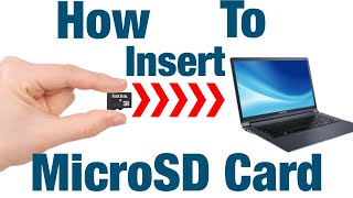 How to Insert MicroSD Card into Laptop [upl. by Ytsenoh573]