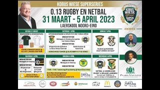 Kobus Wiese Super Series 2023  Rugby Dag 3 [upl. by Helsell775]