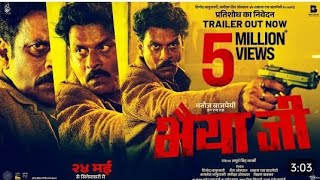 Bhaiya ji Trailer Manoj Bajpayee Suvinder V Zoya HApoorv Singh Karki BSL ASL May 24 [upl. by Ardnekan]