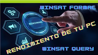 WINSAT FORMAL Y WINSAT QUERY BENCHMARK WINDOWS PARTE 2 [upl. by Lrig]