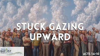 Stuck Gazing Upward  Acts 1610  Pastor Tony Finney [upl. by Melli]