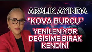 KOVA BURCU ARALIK 2024 BURÇ YORMLARI [upl. by Newsom]