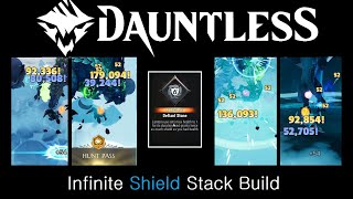 Dauntless Infinite Shield Stack Build [upl. by Ellehcen]