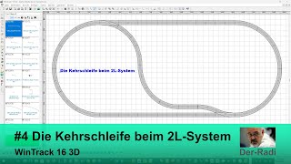 WinTrack 4 Die Kehrschleife beim 2LSystem [upl. by Kinghorn607]