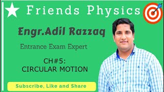 CH 5 CIRCULAR MOTION PAST PAPERS MCQ Solved BY Sir ADIL RAZZAQ [upl. by Austreng992]