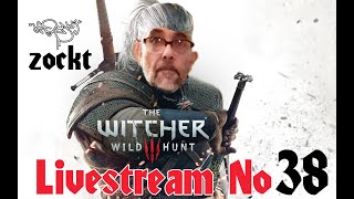 Lazy65 zockt the Witcher 3Livestream No 38 [upl. by Violante]