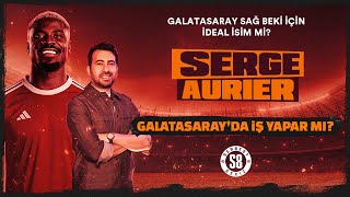 Galatasarayın Serge Aurier Tercihi  Kenar Orta Becerisi Düşen Atletizmi [upl. by Mirak827]