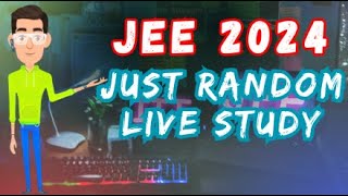 Last Day 6 hr Study  JEE 1st feb  Live study [upl. by Anavrin]