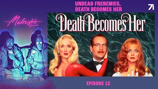 Undead Frenemies Death Becomes Her [upl. by Solorac956]