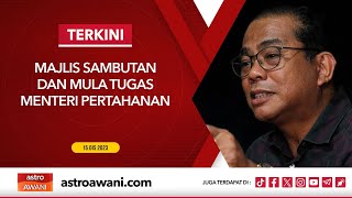 LANGSUNG Majlis sambutan dan mula tugas Menteri Pertahanan  15 Dis 2023 [upl. by Ailes]