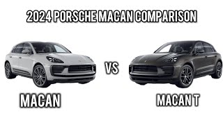 2024 Porsche Macan vs Macan T Review amp Comparison  Which is the better buy porsche4k [upl. by Atnomed]