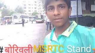 BORIVALI MSRTC STAND MH MARATHI TOURS KOKAN PLEASE LIKE AND SUBSCRIBE [upl. by Weismann414]