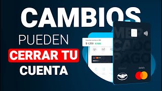 CAMBIOS en MERCADO PAGO Contrato  ¿Pueden CANCELAR SIN PERMISO [upl. by Salkcin]