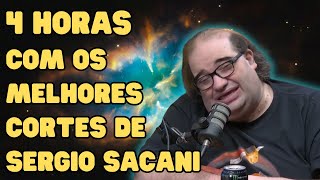 4 HORAS COM OS MELHORES CORTES DE SÉRGIO SACANI [upl. by Mayworm]