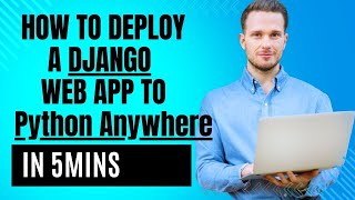 Deploy a Django web app to Python Anywhere in 5 Mins FREE [upl. by Cesare]