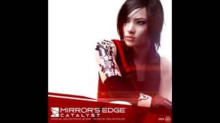 Mirrors Edge Catalyst Soundtrack  Release [upl. by Swagerty]