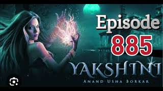 EP885Yakshini📕🖋️यक्षिणीनया एपिसोड pocket fm interesting Story best Story in pocket fm Horror Story [upl. by Porcia714]