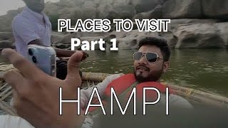 Hampi TOP Places To Visit  Hampi Tourist Places  Best Places In Hampi  Hampi Vlog55  Part 1 [upl. by Jedlicka]