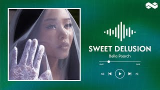 Bella Poarch  Sweet Delusion lyrics [upl. by Sutherland]