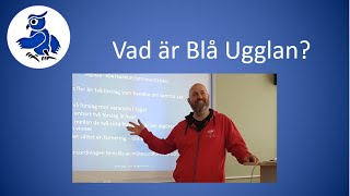 Vad är Blå Ugglan [upl. by Judus]