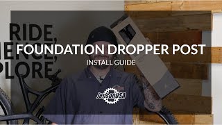 Foundation Dropper Post Install Guide [upl. by Adnilg]