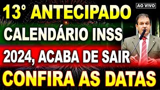 13° ANTECIPADO  CALENDÁRIO INSS 2024  1° PARCELA 13° PARA APOSENTADOS  SAIU PAGAMENTO [upl. by Bridges]