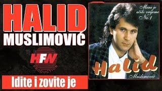 Halid Muslimovic  Idite i zovite je  Audio 1993 HD [upl. by Husha]