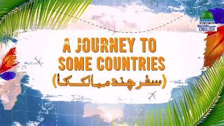 A Journey to Some Countries Ep56  EnglishSubtitled  Madani Channel English [upl. by Harias]