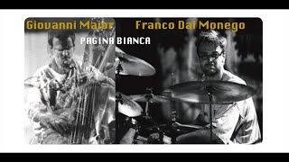 Giovanni Maier  Franco Dal Monego  Pagina Bianca [upl. by Eimot404]