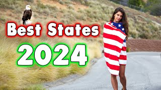 Top 10 States to Live in the United States 2024 Why Theyre Best [upl. by Tat]