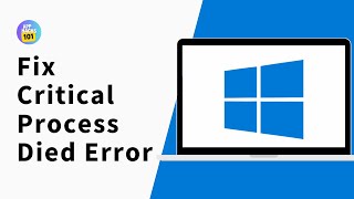 How to Fix Critical Process Died Blue Screen Error on Windows 10 amp11 [upl. by Hilliard]