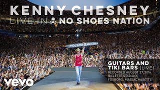 Kenny Chesney  Guitars and Tiki Bars Official Live Audio [upl. by Scrivings]