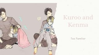 Kuroo wants to know if Kenma loves him KuroKen FLUFF Too familiar Prologue [upl. by Hadik691]