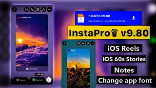 😮 InstaPro v980 Tutorial  iOS Story Reshare  iOS Reels  60s Story  Change App Fonts  theme [upl. by Lutim]