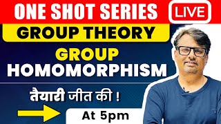 Group Theory  Group Homomorphisms in One Shot by GP Sir [upl. by Naihr]