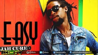 Jah Cure  Easy ♯Too Late Riddim ♫Reggae 2017 [upl. by Amble492]