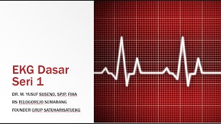 DISKUSI LATIHAN MEMBACA EKG DASAR SERI 1 [upl. by Runck891]