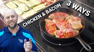 Bacon Wrapped Cast Iron Chicken 3 Ways [upl. by Nico392]