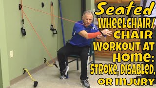 Seated WheelchairChair Workout at Home Stroke Disabled or Injury [upl. by Georgiana]