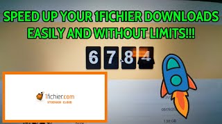 SPEED UP YOUR 1FICHIER DOWNLOADSEASILY AND WITHOUT LIMITS [upl. by Ottinger]