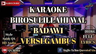 Birosulillahi Wal Badawi  KARAOKE  Versi ARABIC [upl. by Oralle]