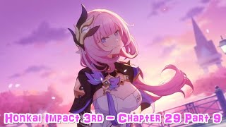 Honkai Impact 3rd  Chapter 29 Part 9 Finale [upl. by Ilrak]