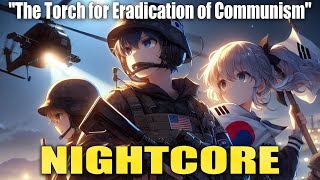 Nightcore  The Torch for Eradication of Communism 멸공의 횃불 [upl. by Iru]