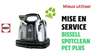 Mise en service du nettoyeur BISSELL SpotClean Pet Plus [upl. by Giorgio504]