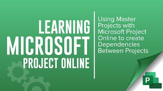 Microsoft Project Server Training Creating External Dependencies Between Projects [upl. by Esta275]