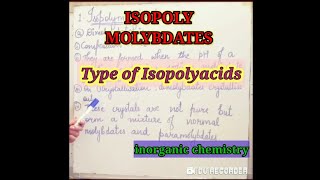 ISOPOLY MOLYBDATES  TYPE OF ISOPOLYACIDS  IN DETAIL  EASY NOTES📝 [upl. by Ahsait]