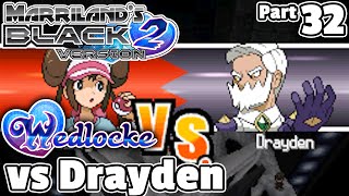 Pokémon Black 2 Wedlocke Part 32 Drayden Tale [upl. by Guimond]